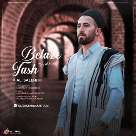 Ali Salehi – Tash Belaze